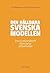 Den Hallbara Svenska Modell...