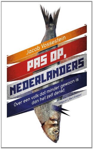 Pas op, Nederlanders (Paperback)