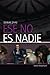 Ese no es nadie (Spanish Edition)