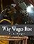Why Wages Rise
