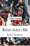 Michael Jordan's NBA (French Edition) Michael Jordan's NBA (French Edition)