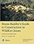 Home Builder's Guide to Con...