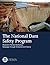 The National Dam Safety Pro...
