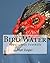 Bird Water: Appalachian Foo...