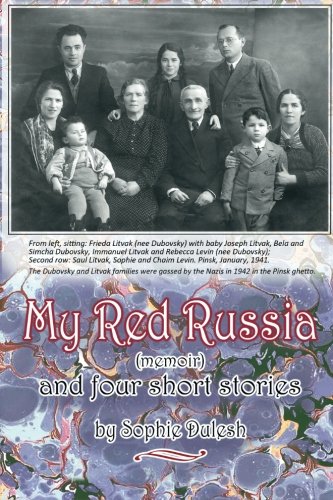 My Red Russia (a memoir) and Four Short Stories