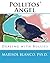Pollitos' Angel: Dealing with Bullies (Healing Hearts of Nature)