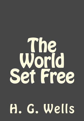 The World Set Free