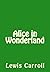Alice in Wonderland