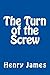 The Turn of the Screw by Henry James