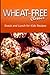 Wheat-Free Classics - Snack and Lunch for kids Recipes by Wheat Free Classics Compila...