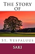 The Story of St. Vespaluus
