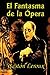 El Fantasma de La Opera