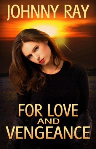For Love And Vengeance