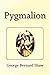Pygmalion