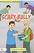 Scary Bully