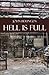 Hell Is Full by John Beringen