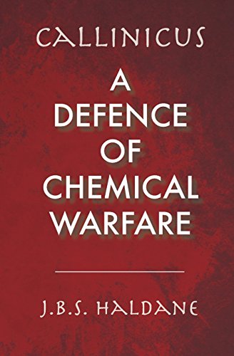 Callinicus: A Defense of Chemical Warfare (Paperback)