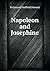 Napoleon and Josephine