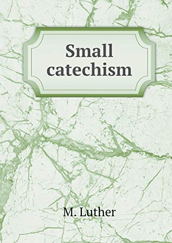 Small catechism