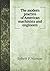 The modern practice of American machinists and engineers