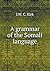 A grammar of the Somali language