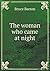 The woman who came at night