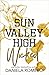 Sun Valley High - Wicked by Daniela Romero