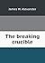 The breaking crucible