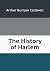 The History of Harlem by A.B. Caldwell