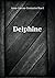 Delphine (French Edition)