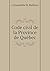 Code civil de la Province de Québec (French Edition)