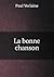 La bonne chanson (French Edition)