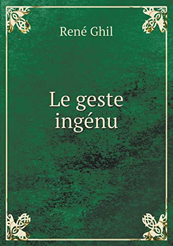 Le geste ingénu (French Edition)
