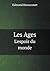 Les Ages L'espoir du monde