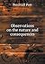 Observations on the nature and consequences