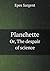 Planchette Or, The despair of science