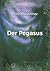 Der Pegasus (German Edition)