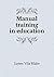 Manual training in education