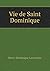 Vie de Saint Dominique (French Edition)