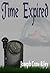 Time Expired by Joseph Crow Riley
