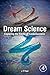 Dream Science: Exploring the Forms of Consciousness