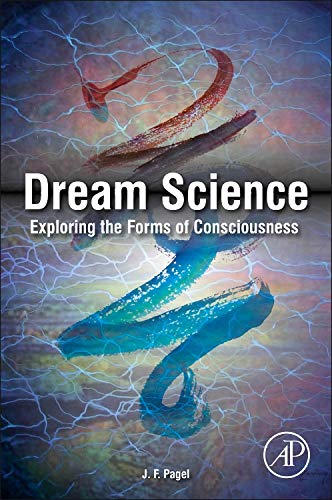 Dream Science: Exploring the Forms of Consciousness (Hardcover)