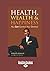 Health, Wealth & Happiness: You Can Control Your Destiny!