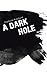 A Dark Hole