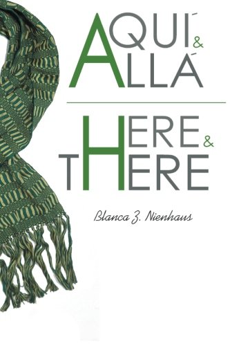 Aqui y Alla/Here and There (Paperback)