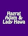 Hazrat Adam & Lady Hawa