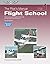 Flight School: How to Fly Y...