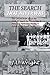 The Search That Never Was: The Untold Truth about the 1948-49 Search for World War II American Personnel Missing in Action in the South Pacific