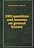 1001 questions and answers on general history