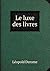 Le luxe des livres (French Edition)